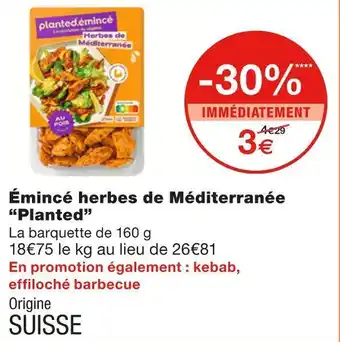 Monoprix Planted émincé herbes de méditerranée offre