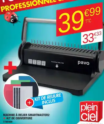 Plein ciel Pavo machine à relier smartmaster2 + kit de couverture offre