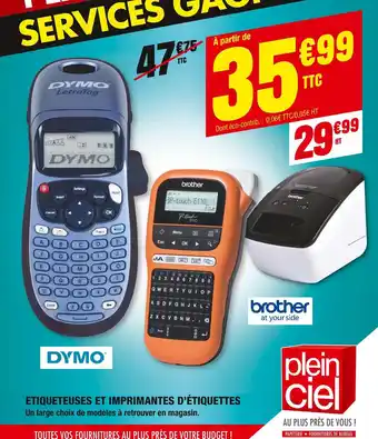 Plein ciel Dymo / brother etiqueteuses et imprimantes d’étiquettes offre