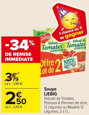 Carrefour Market Liebig soupe offre