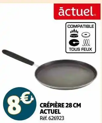 Auchan Crépière 28 cm actuel offre