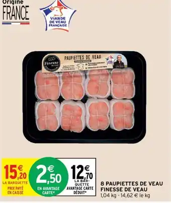 Intermarché 8 paupiettes de veau finesse de veau offre