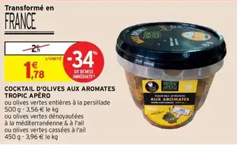 Intermarché Cocktail d'olives aux aromates tropic apéro offre