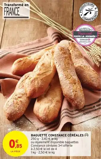 Intermarché Baguette constance céréales offre
