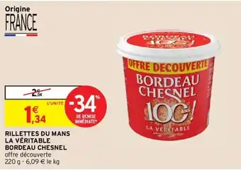 Intermarché Rillettes du mans la véritable bordeau chesnel offre