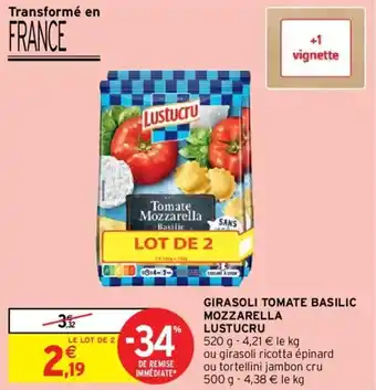 Intermarché LUSTUCRU girasoli tomate basilic mozzarella offre