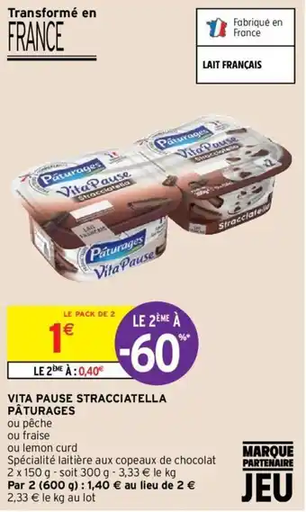 Intermarché PÂTURAGES vita pause stracciatella offre