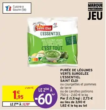 Intermarché SAINT ÉLOI purée de légumes verts surgelée l'essentiel offre