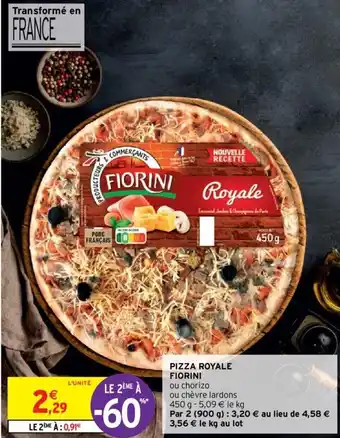 Intermarché FIORINI pizza royale offre