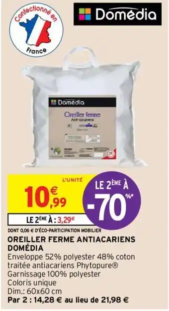 Intermarché Oreiller ferme antiacariens domédia offre