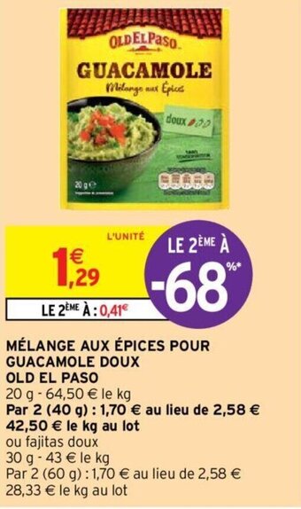 Intermarché OLD EL PASO mélange aux épices pour guacamole doux offre
