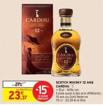 Intermarché CARDHU scotch whisky 12 ans offre