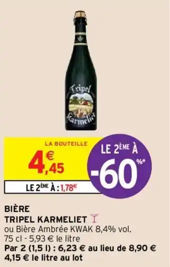Intermarché Bière tripel karmeliet offre