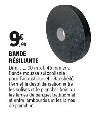 E.Leclerc Brico Bande résiliente offre