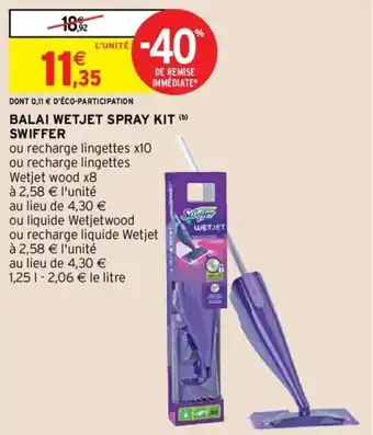 Intermarché SWIFFER balai wetjet spray kit offre