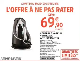 Intermarché Centrale vapeur verticale arthur martin offre
