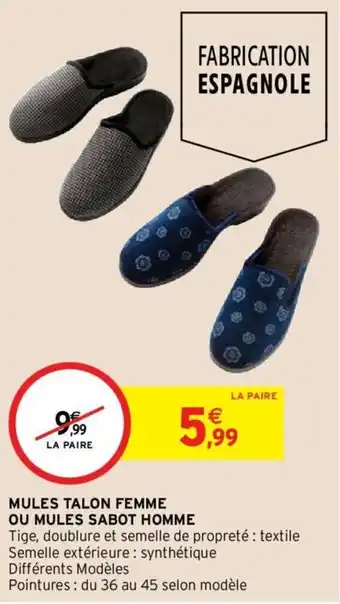 Intermarché Mules talon femme ou mules talon femme ou mules sabot offre
