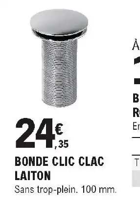 E.Leclerc Brico Bonde clic clac laiton offre