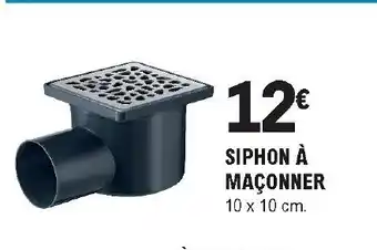 E.Leclerc Brico Siphon à maconner offre