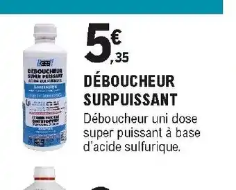 E.Leclerc Brico Déboucheur surpuissant offre