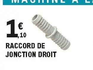 E.Leclerc Brico Raccord de jonction droit offre