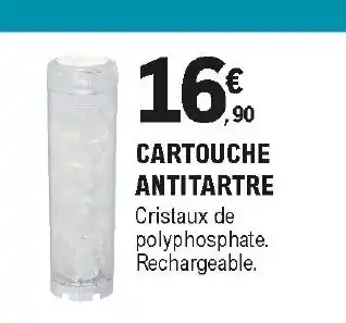 Cartouche antitartre