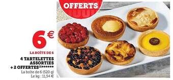 Super U 4 tartelettes assorties + 2 offertes offre