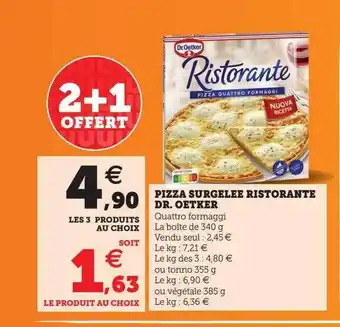 Super U Pizza surgelée ristorante dr. oetker offre