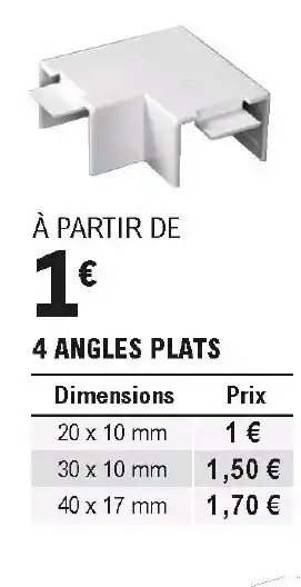 E.Leclerc Brico 4 Angles plats offre