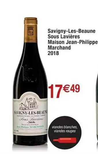 Cora x Carrefour Savigny-les-beaune sous lavières maison jean-philippe marchand offre