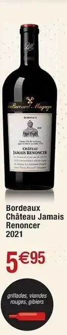 Cora x Carrefour Bordeaux château jamais renoncer 2021 offre