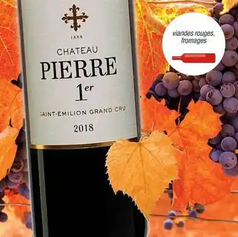Cora x Carrefour Château pierre 1er saint-emilion grand cru 1er offre