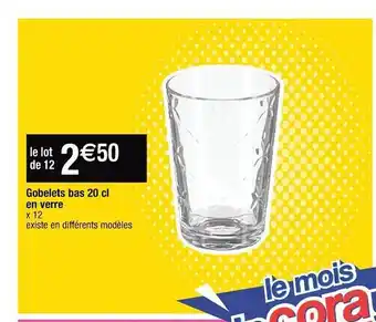 Cora x Carrefour Gobelets bas 20 cl en verre offre