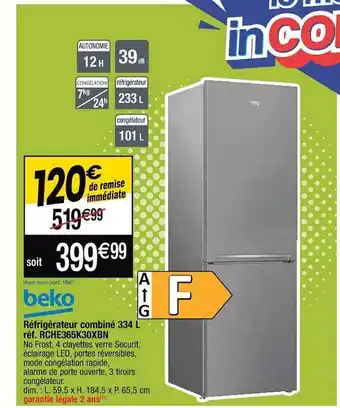 Cora x Carrefour Réfrigérateur combiné 334 l beko offre