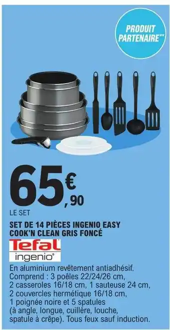 E.Leclerc Set de 14 pièces ingenio easy cook'n clean gris foncé tefal offre