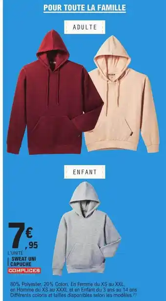 E.Leclerc Sweat uni capuche complices offre