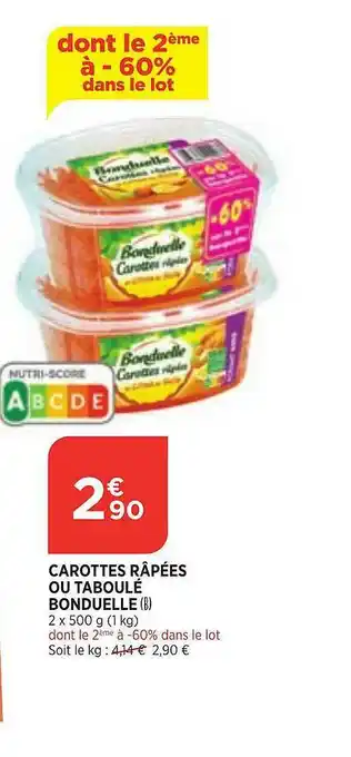 Bi1 Carottes Râpées Ou Taboulé Bonduelle offre