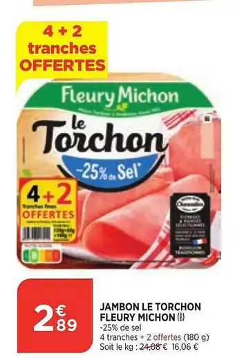 Bi1 Jambon Le Torchon Fleury Michon offre