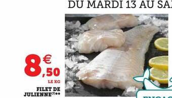 Super U Filet de julienne offre