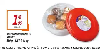 Netto Madeleines Espagnoles Serebis offre