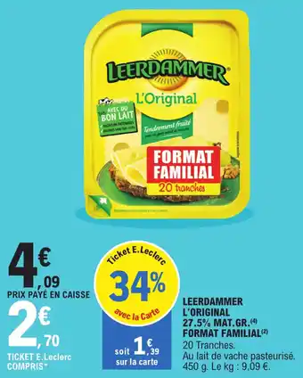 E.Leclerc Leerdammer L'Original 27.5% MAT.GR. Format Familial offre