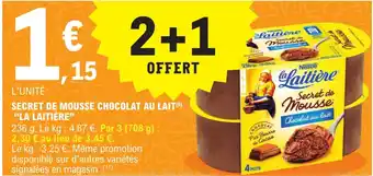 E.Leclerc Secret de Mousse Chocolat Au Lait La Laitière offre