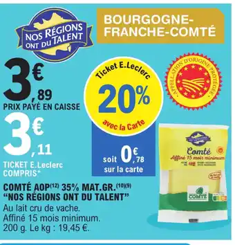 E.Leclerc Comté AOP 35% Mat. GR. Nos Régions Ont Du Talent offre