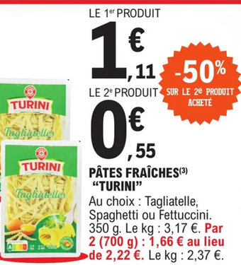 E.Leclerc Pâtes Fraîches Turini offre