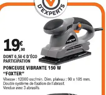 E.Leclerc Brico Ponceuse vibrante 150 W offre