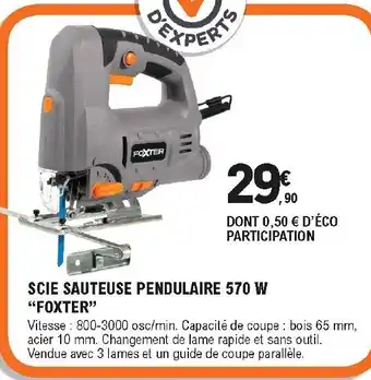 E.Leclerc Brico Scie sauteuse pendulaire 570 W offre