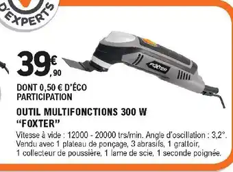 E.Leclerc Brico Outil multifonctions 300 W offre