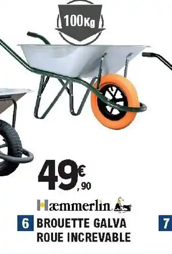 E.Leclerc Brico Brouette galva roue increvable offre