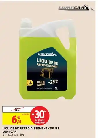 Intermarché Lumi Car Liquide de Refroidissement -25 5L offre