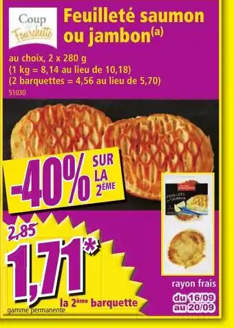 Norma Feuilleté Saumon Ou Jambon offre